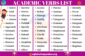 Cognitive abilities that are regarded as being highly imperative to achieve academic success. 120 Most Important Academic Verbs In English English Study Online