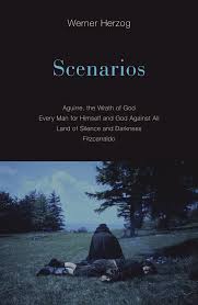 Scenarios a book by Werner Herzog, Martje Herzog, and Alan Greenberg -  Bookshop.org US