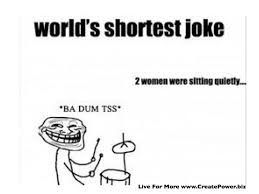 Always borrow money from a pessimist. Really Funny Jokes One Liners