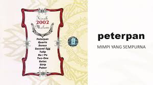 1st time atu zero menyanyi serius. Peterpan Mimpi Yang Sempurna Official Audio Youtube