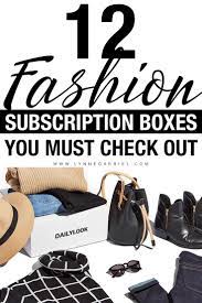 12 Fashion Subscription Boxes You Must Check Out Whatever Is Lovely Style Box Subscription Clothing Subscription Boxes Fashion Box Subscription