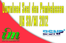 Coba kalian download arsip soal ujian nasional tahun 2017 pada link di bawah. Download Soal Dan Pembahasan Un Sd Mi 2012 Info Madrasah