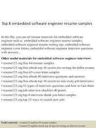 Choose the wordings and format used in your software developer resume carefully. Top 8 Embedded Software Engineer Resume Samples