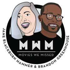 Introducing Movies We Missed