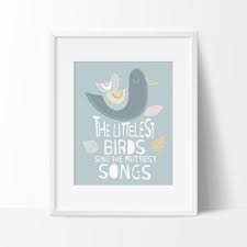 Affiche Oiseau Nordique The Littelest Birds Sing The Prittiest Songs Affiche Cuisine Illustration Oiseau Poster Avec Citation Girls Room Decor Bird Prints Art Wall Kids