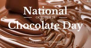 While many specific chocolate related holidays exist throughout the year, national chocolate day celebrates all things chocolate. National Chocolate Day October 28 Chocolate Day International Chocolate Day Chocolate