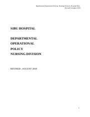 Mewujudkan kepemiminan visioner yang mampu menghasilkan budaya organisasi yang kompetitif dan professional. Amended Nursing Policies Operational Policies 2csibu Hospital As On 12 12 2018 Docx Departmental Operational Policies Nursing Division Hospital Sibu Course Hero