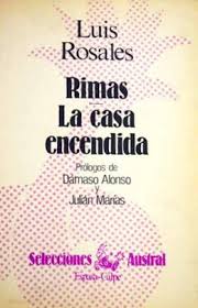 Has llegado a tu casa, y, al entrar, has sentido la extrañeza de tus pasos que estaban ya sonando en el pasillo antes de que llegaras, y encendiste la luz, para volver a comprobar que todas las cosas están exactamente colocadas, como estarán dentro de un año, y despu. La Casa Encendida By Luis Rosales