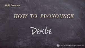 Record the pronunciation of this word in your own voice and play it to listen to how you have pronounced it. How To Pronounce Derbe Derbe Pronunciation Youtube