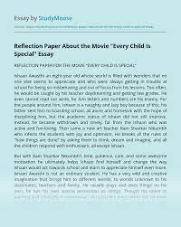 And man's quest for unknown, in terms of scientific exploration, has led him to find out various types of valuable items from different planets in the universe. Reflection Paper About The Movie Every Child Is Special Free Essay Example