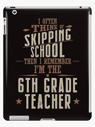6 Klasse Lehrer Lustiger Spruch Schule Geschenk Ipad Hulle Klebefolie Von Torlei565 Mit Bildern Spruche Schule Lustige Spruche Lehrer