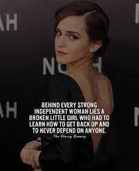  L Image Contient Peut Etre 1 Personne Texte Qui Dit H N H Behind Every Strong Independent Woman Li Independent Girl Quotes Woman Quotes Strong Women Quotes