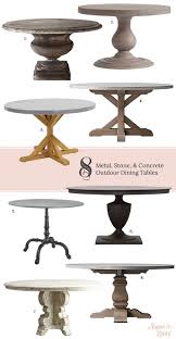 Calhoun dining table in teak. 8 Round Metal Stone Concrete Outdoor Dining Tables Making It Lovely