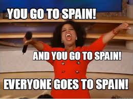 The best spain memes and images of may 2021. Meme Creator Funny You Go To Spain Everyone Goes To Spain And You Go To Spain Meme Generator At Memecreator Org