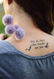 Not All Those Who Wander Are Lost Tattoos Lost Tattoo Little Tattoos