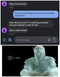 My Number Neighbor Is Lonely Memes