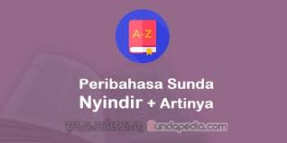 Check spelling or type a new query. 160 Peribahasa Sunda Nyindir Dan Artinya Sundapedia Com