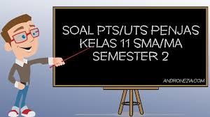 Soal dan jawaban yang dibahas berikut hanyalah sebagai referensi bahan belajar bagi siswa dan. Soal Uts Pts Penjas Kelas 11 Semester 2 Tahun 2021 Andronezia