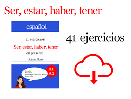Gramatica De Uso Del Espanol A1 B2 Pdf скачать Ser Estar Haber Tener Ejercicios En Presente Learning Spanish Spanish Worksheets Spanish