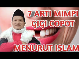 Check spelling or type a new query. 7 Arti Mimpi Gigi Copot Menurut Islam Youtube