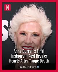 Anne Burrell's tragic death is completely unexpected, and her final post