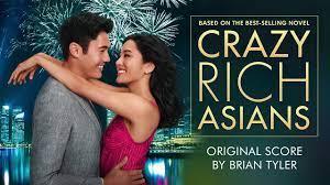 Love Theme Crazy Rich Asians Original Motion Picture Score Brian Tyler Crazy Rich Asians Soundtrack Motion Picture