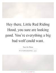 Red Riding Hood Quotes Sayings Red Riding Hood Picture Quotes