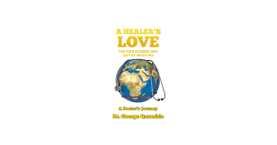 A Healer's Love: The Fine Science and Art of Medicine: Quarshie ...