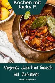 Jackfruit Dunkelbier Gulasch Jackfruit Rezepte Gulasch Rezept Einfach Rezepte