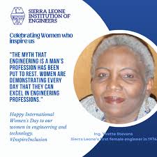 We're celebrating International Women's Day with a shoutout to all the  incredible women making waves in engineering and tech! A reminder from  Sierra Leone's first female engineer, Ing. Yvette Stevens, that women