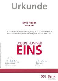 In case of additional collateral i.e. Finaro Ag Uberraschend Wurde Ich Letzte Woche Von Der Dsl Bank In Koln Geehrt Ich Mochte Mich Bei Den Mitarbeitern Und Der Geschaftsleitung Der Dsl Bank Koln Ganz Herzlichen Bedanken Wir