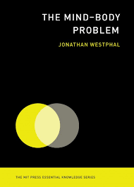 Smart believes that there is only 'matter', or the material/physical world, and everything else, including thoughts, sensations and other apparently 'mental' processes are really just physical processes at bottom. The Mind Body Problem The Mit Press