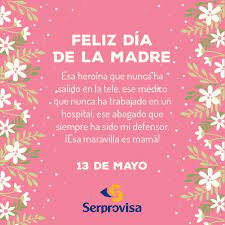 Serprovisa Mensaje De Serprovisa Desea Un Feliz Dia De La Madre A Todas Las Mamas De Nuestros Colaboradores Y En Especial A Aquellas Madres Que Forman Parte De Esta Familia Facebook