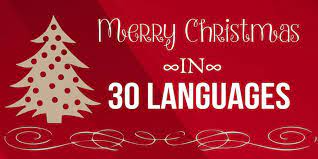Check spelling or type a new query. How To Say Merry Christmas In 30 Languages Interpro