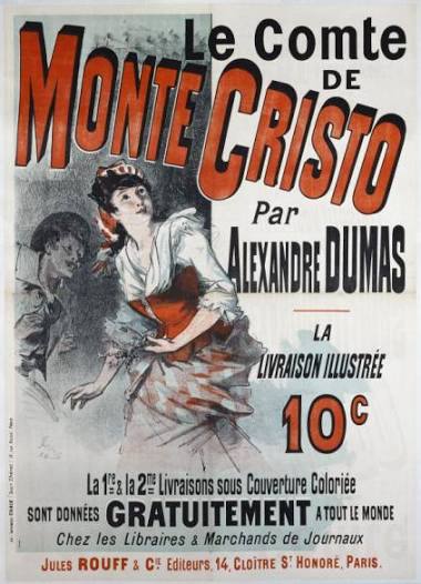 Le Comte/DE/ MONTE CRISTO/ Par/ ALEXANDRE DUMAS/ LA/ LIVRAISON ILLUSTREE/ 10c | Paris Musées