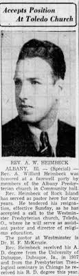 Rev. Heimbeck accepted a call to Westminster, Presbyterian Church, Toledo,  Ohio.