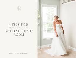 Avoid church classrooms or basements. 4 Tips For Finding The Perfect Getting Ready Room