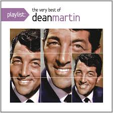 Playlist The Very Best Of Dean Martin