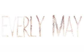 Everly May Baby Girl Name Pin For Jessica Visit My Name Board At Pinterest Co Shauna May Baby Board Eve Baby Girl Names Cute Baby Names Girl Names