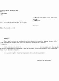 Madame, nous avons le regret de vous informer que nous mettons fin au contrat de travail que nous avons conclu avec vous le (date) pour l'accueil de notre enfant (nom et prénom de l'enfant) car (préciser la raison). Exemple Lettre Licenciement Assistant Maternelle Les Lettres Types