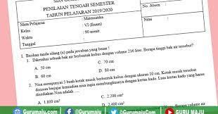 Soal ulangan harian matematika kelas 6 semester 2 dan kunci jawaban contoh soal matematika kelas 6 sd semester 2 by azzahra rahmah posted on february 2 2020. Soal Uts Pts Matematika Kelas 6 Semester 2 K13 Revisi 2018 Guru Maju