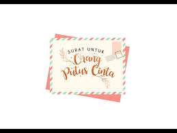 Lirik surat cinta untuk starla oleh virgoun. Surat Untuk Orang Putus Cinta Eps 1 Youtube