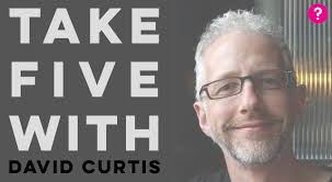 TakeFiveWith David Curtis