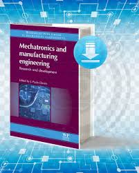 Download Mechatronics And Manufacturing Engineering Manufacturing Engineering Mechatronics Mechatronics Engineering