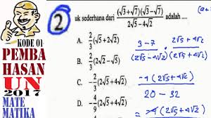 24 16 58 675 27 48. Un Sma 2017 Matematika Ipa Pembahasan No 02 Merasionalkan Penyebut Youtube