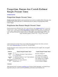 Agar lebih mudah dipahami maka contoh kalimat present perfect tense positif negatif interogatif beserta artinya dibedalan dalam beberapa kelompok, yaitu verbal dan. Contoh Kalimat Simple Present Tense Fakta Edukasi Lif Co Id