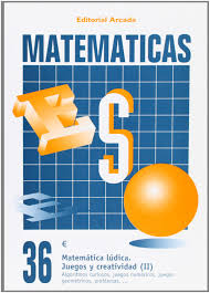 Concursa y diviértete con las matemáticas. Matematicas Eso 36 Juegos Y Creatividad Ii Aa Vv 9788478871964 Amazon Com Books