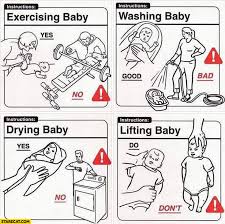 Taking Care Of Baby Instructions Do Don Ts Yes No Starecat Com