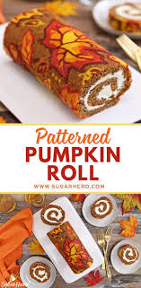 Patterned Pumpkin Roll A Moist Pumpkin Cake With A Pumpkin Spice Cream Cheese Filling Is Decorated With A Pumpkin Rolls Recipe Pumpkin Roll Cake Roll Recipes