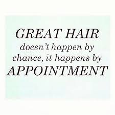 Great Hair Doesn T Happen By Chance It Happens By Appointment Cbdsalon Hair Salon Marketing Hair Quotes Hair Quotes Funny